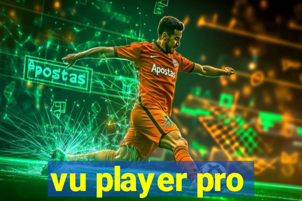 vu player pro